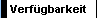  Verfgbarkeit 